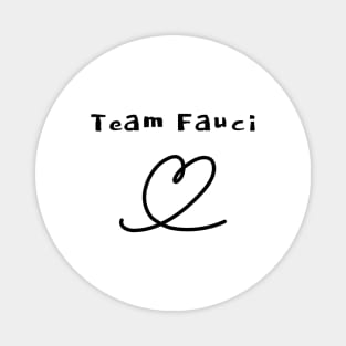 Team Fauci Magnet